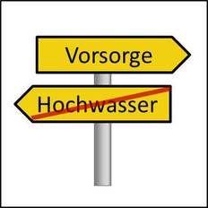 Hinweisschild Hochwasservorsorge