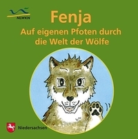 Fenja - Auf eigenen Pfoten durch die Welt der Wölfe