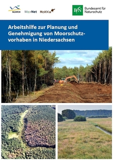 Arbeitshilfe zur Planung und Genehmigung von Moorschutzvorhaben in Niedersachsen