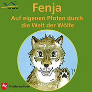 Fenja - Auf eigenen Pfoten durch die Welt der Wölfe