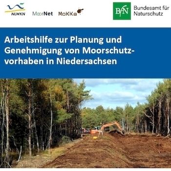 Arbeitshilfe zur Planung und Genehmigung von Moorschutzvorhaben in Niedersachsen