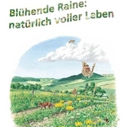 Blühende Raine - natürlich voller Leben